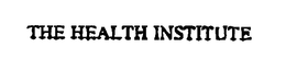 THE HEALTH INSTITUTE trademark