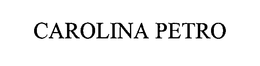 CAROLINA PETRO trademark