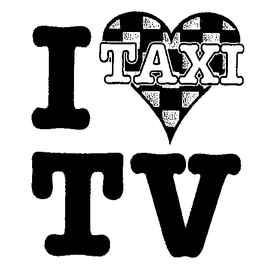 I LOVE TAXI TV trademark
