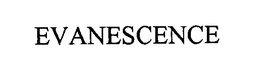 EVANESCENCE trademark