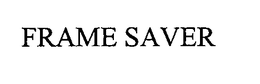 FRAME SAVER trademark