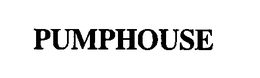 PUMPHOUSE trademark