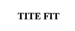 TITE FIT trademark