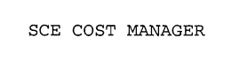 SCE COST MANAGER trademark