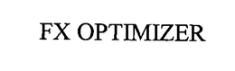 FX OPTIMIZER trademark