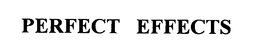 PERFECT EFFECTS trademark