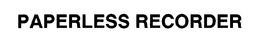 PAPERLESS RECORDER trademark