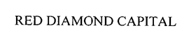 RED DIAMOND CAPITAL trademark