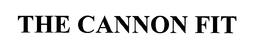 THE CANNON FIT trademark