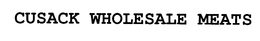CUSACK WHOLESALE MEATS trademark