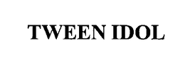TWEEN IDOL trademark