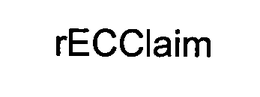 RECCLAIM trademark