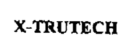 X-TRUTECH trademark