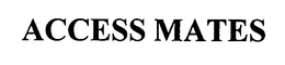 ACCESS MATES trademark