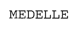 MEDELLE trademark