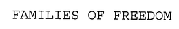 FAMILIES OF FREEDOM trademark