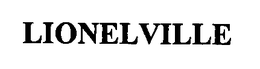 LIONELVILLE trademark
