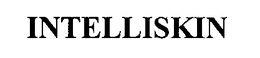 INTELLISKIN trademark