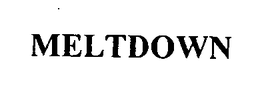 MELTDOWN trademark