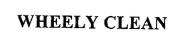 WHEELY CLEAN trademark