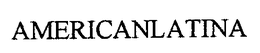 AMERICANLATINA trademark
