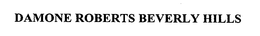 DAMONE ROBERTS BEVERLY HILLS trademark