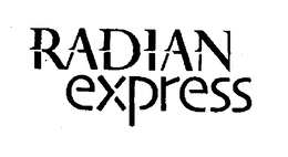 RADIAN EXPRESS trademark