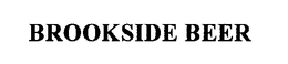 BROOKSIDE BEER trademark