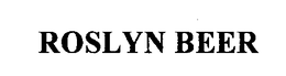 ROSLYN BEER trademark