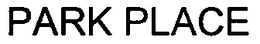 PARK PLACE trademark