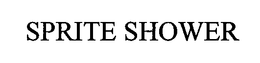SPRITE SHOWER trademark