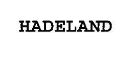 HADELAND trademark