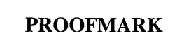 PROOFMARK trademark