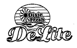 DIXIE FRESH DELITE trademark