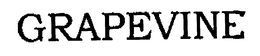 GRAPEVINE trademark