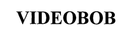 VIDEOBOB trademark