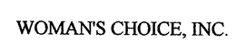 WOMAN'S CHOICE, INC. trademark
