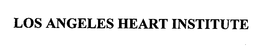 LOS ANGELES HEART INSTITUTE trademark