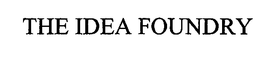 THE IDEA FOUNDRY trademark