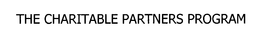 THE CHARITABLE PARTNERS PROGRAM trademark