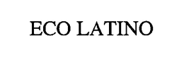 ECO LATINO trademark
