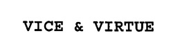 VICE & VIRTUE trademark