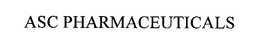 ASC PHARMACEUTICALS trademark