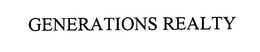 GENERATIONS REALTY trademark