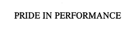 PRIDE IN PERFORMANCE trademark