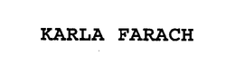 KARLA FARACH trademark