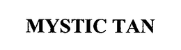 MYSTIC TAN trademark