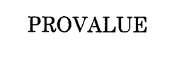 PROVALUE trademark