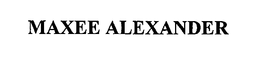 MAXEE ALEXANDER trademark