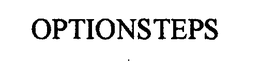 OPTIONSTEPS trademark